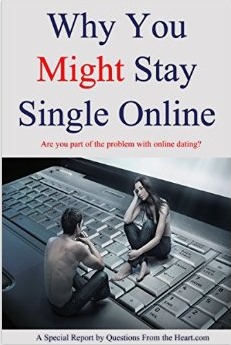 Why You Might Stay Single Online