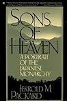Sons of Heaven: A Portrait of the Japanese Monarchy