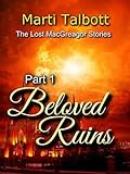 Beloved Ruins, Book 1 Part 1
