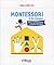 Montessori à la maison: 80 jeux pédagogiques à réaliser soi-même (Jeux et activités) (French Edition)