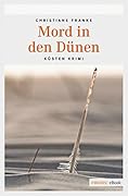 Mord in den Dünen: Insel Krimi (Oda Wagner, Christine Cordes)