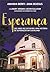 Esperança: Dez Anos de Cativeiro: Uma História de Superação em Cleveland