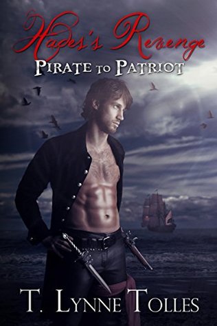 Hades's Revenge: Pirate to Patriot (Kindle Edition)