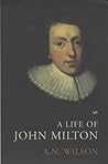The Life of John Milton (Oxford Lives) The Life of John Milton (Oxford Lives)