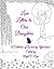 Love Letters to Our Daughters: A Collection of Womanly Affirmations