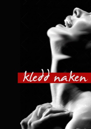 Kledd naken (Hardcover)