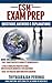 CSM® - EXAM PREP: CSM® EXAM FREQUENTLY ASKED QUESTIONS, ANSWERS & EXPLANATIONS (CERTIFIED SCRUM MASTER EXAM PREPARATION Book 2)