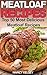 Top 50 Most Delicious Meatloaf Recipes by Nancy Kelsey