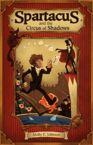 Spartacus And The Circus Of Shadows By Molly Elwood