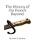 The History of the French B...