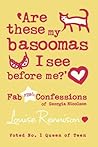 Are These My Basoomas I See Before Me?' by Louise Rennison