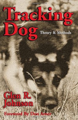 Tracking Dog: Theory & Methods (Paperback)