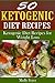 50 Ketogenic Diet Recipes: Ketogenic Diet Recipes for Weight Loss