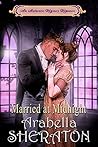 Married at Midnight: An Authentic Regency Romance