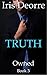 TRUTH (OWNED Book 3)