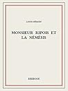 Monsieur Ripois et la Némésis (French Edition) Monsieur Ripois et la Némésis (French Edition)