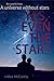 Yes, Even The Stars (In a Universe without Stars, #0.5)