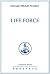 Life Force by Omraam Mikhaël Aïvanhov
