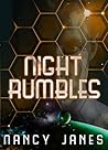 Night Rumbles Night Rumbles