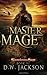 Master Mage (Reawakening Saga, #6)