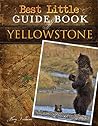 Best Little Guide Book of Yellowstone