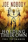 Holding Their Own X: The Toymaker