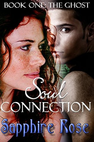 The Ghost (Soul Connection Book 1)