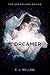 The Dreamer (Dreamland #1)