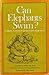 Can Elephants Swim? by Robert M. Jones