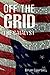 Off the Grid: The Catalyst