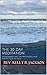 The 30 Day Meditation: Acknowledging the provisions and protection of God