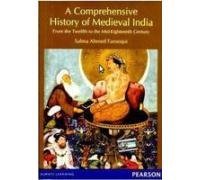 Comprehensive History of Medieval India: From Twelfth To The Mid-Eighteenth Century (Paperback)
