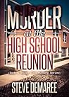 Murder at the High School Reunion (Lt. Dekker Mystery #5)
