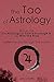 The Tao Of Astrology by Leon Martin