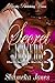 Secret Lovers 3 (Secret Lovers-What He Don't Know Won't Hurt Him)