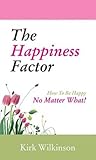 HAPPINESS FACTOR,...