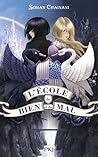 L'école du bien et du mal by Soman Chainani