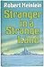 Stranger in a Strange Land by Robert A. Heinlein Stranger in a Strange Land by Robert A. Heinlein