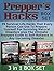 Prepper's Hacks Box Set: 39...