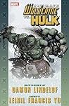 Ultimate Wolverine Vs. Hulk by Damon Lindelof