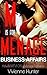M is for Menage: Business Affairs (Hotwife MFM Office Menage Romance)
