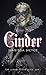 Cinder (The Lunar Chronicles, #1)