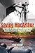 Saving MacArthur by Rudy Tomedi