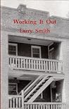 Working It Out: a novel
