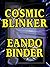 The Cosmic Blinker