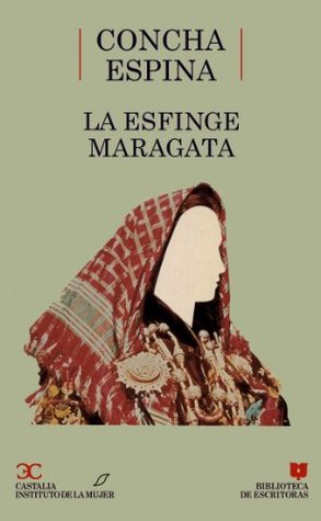 La esfinge maragata . (BIBLIOTECA DE ESCRITORAS. B/E.) (Spanish Edition)