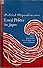 Political Opposition and Local Politics in Japan (Princeton Legacy Library)