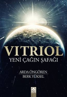 Vitriol: Yeni Çağın Şafağı (Paperback)