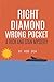 Right diamond, wrong pocket: A Rich and Stan mystery