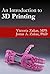 An Introduction to 3D Printing